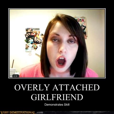 Overly Attached Girlfriend Sexy