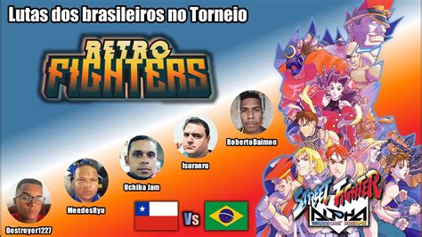 Lutas Dos Brasileiros No Torneio Retro Fighters De Street Fighter Alpha