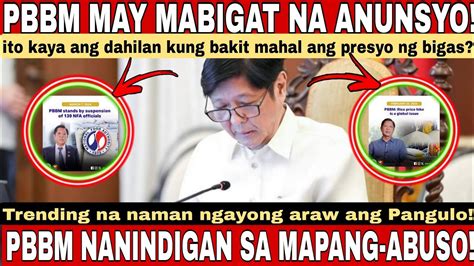 JUST IN PBBM VIRAL MATAPOS IPAG UTOS NA SUSPENDEHIN ANG MGA MAPANG