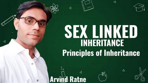 09 Sex Linked Inheritance Principles Of Inheritance Variations