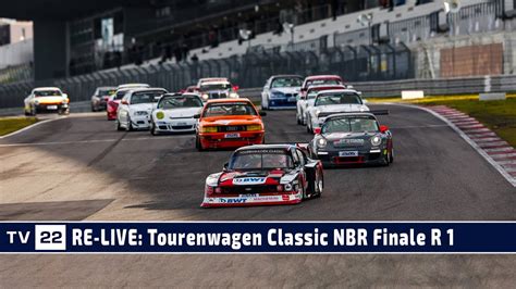 MOTOR TV22 RE LIVE Tourenwagen Classic Finale Nürburgring Rennen 1