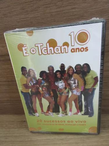 Dvd O Tchan Anos Sucessos Ao Vivo Raro Novo