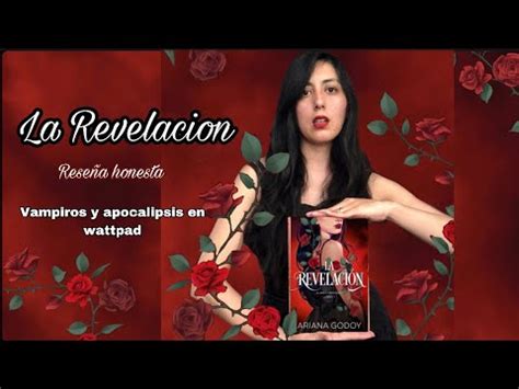 LA REVELACION de Ariana Godoy wattpad reseña y resumen YouTube