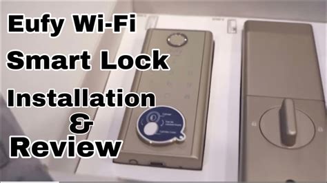 Eufy Smart Lock Touch Wifi Review Unboxing Features Setup