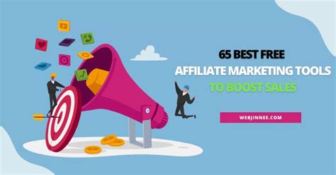 The 65 Best Free Affiliate Marketing Tools To Boost Sales 2023 Webjinnee