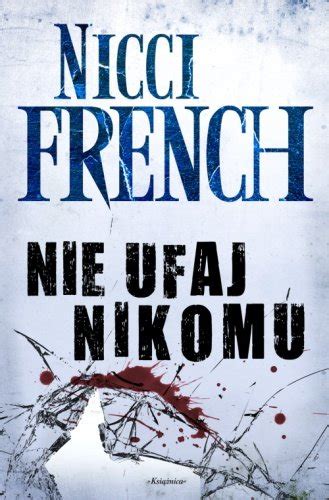 Nie ufaj nikomu French Nicci Książka w Empik