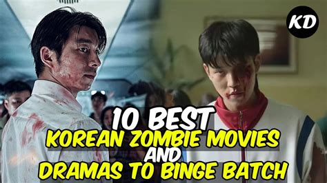 Best Korean Zombie Movies And Dramas To Binge Batch Youtube