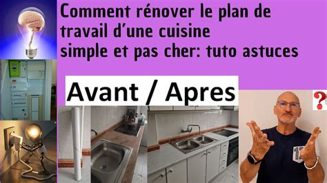 Comment rénover un plan de travail d une cuisine tuto astuces YouTube