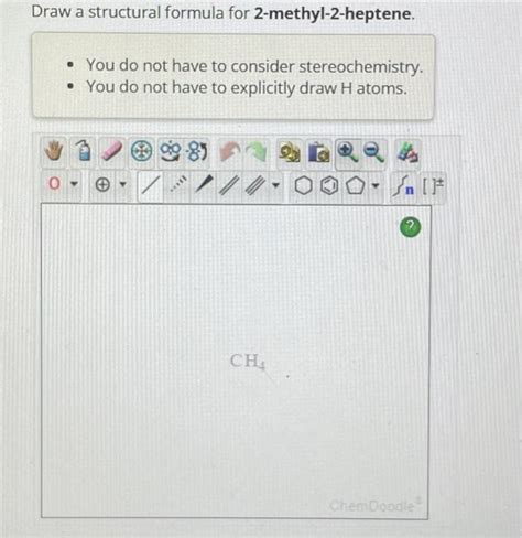Solved Draw A Structural Formula For 2 Methyl 2 Heptene
