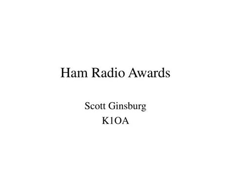 Ppt Ham Radio Awards Powerpoint Presentation Free Download Id 3199023