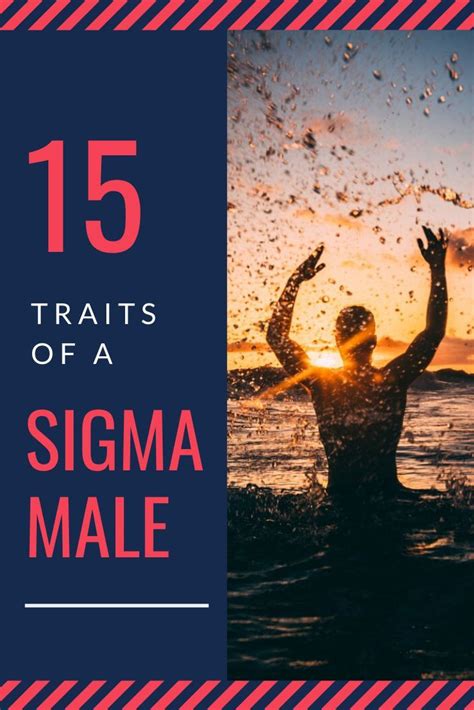 15 Traits Of A Sigma Male Find Our Who He Is Sigma Male Sigma Alpha Male Books