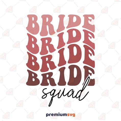 Retro Bride Squad Svg Bride Team Svg Cut File Premiumsvg