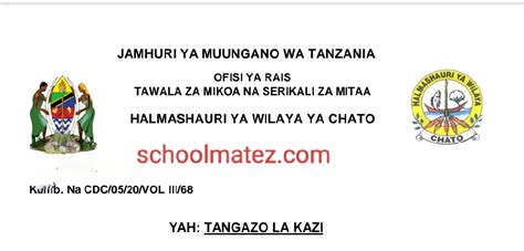 TANGAZO LA NAFASI ZA KAZI HALMASHAURI YA WILAYA YA CHATO SchoolMatez