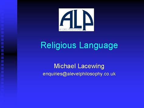 Religious Language Michael Lacewing Enquiriesalevelphilosophy Co Uk