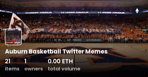 Auburn Basketball Twitter Memes Collection Opensea