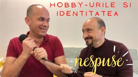 Hobby Urile Si Identitatea Cu Dr Radu Sendroiu YouTube