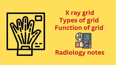 X Ray Grid Types Of Grid Function Of Gridradiology Notes Youtube