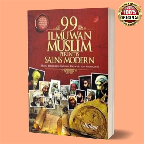 Jual Buku 99 Ilmuwan Muslim Perintis Sains Modern Buku 100 Tokoh Paling