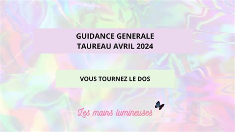 Guidance G N Rale Taureau Avril Youtube