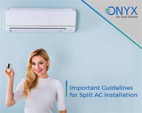 Important Guidelines for Split AC Installation