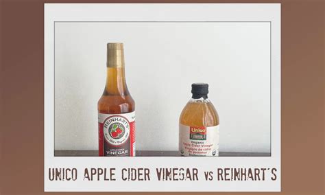 Unico Apple Cider Vinegar Vs Reinhart’s Which Is Better The Coconut Mama