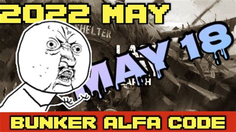 Bunker Alfa Code Today MAY 18 2022 LDOE Last Day On Earth Survival