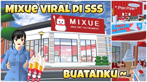 MIXUE VIRAL BUATANKU DI SSS ADA ID SAKURA SCHOOL SIMULATOR YouTube