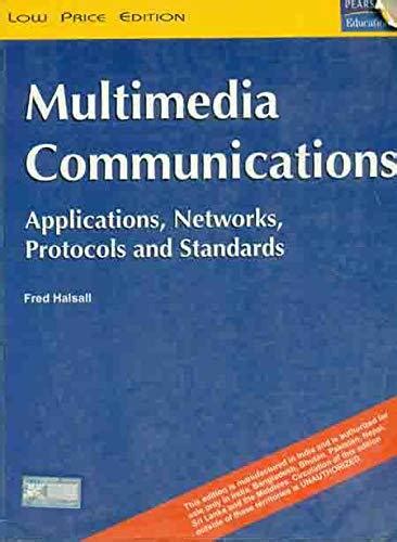 Multimedia Communications Applications Networks Protocols And Standards