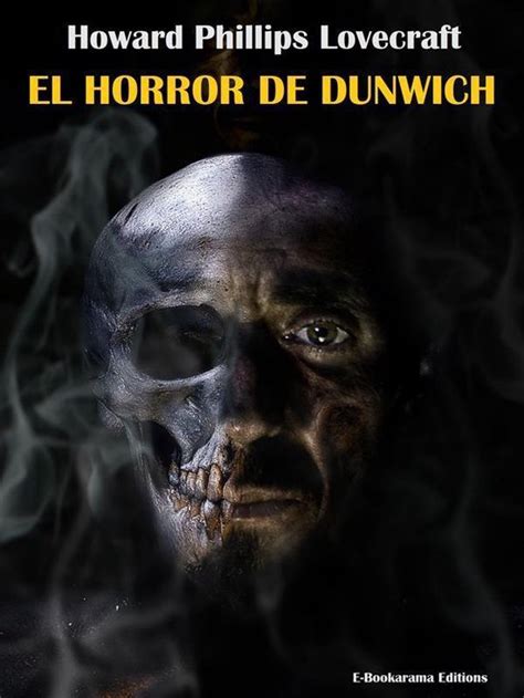 El Horror De Dunwich Ebook Howard Phillips Lovecraft