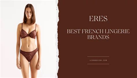 Best French Lingerie Brands Lingerie Fashion