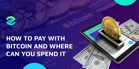 How To Pay With Bitcoin And Where To Spend It Zamio Academy