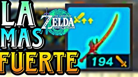 EL ARMA MAS FUERTE En ZELDA TEARS OF THE KINGDOM PatoSF5 YouTube