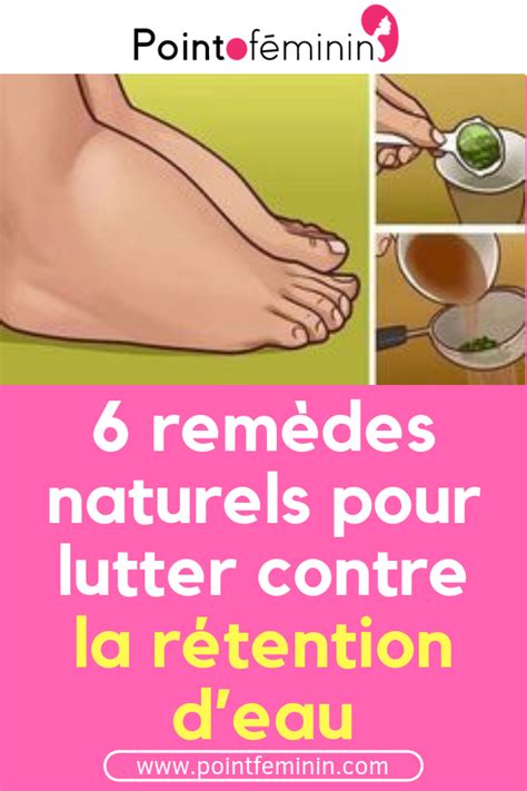 Voici Comment Combattre La R Tention D Eau En Une Semaine Pied