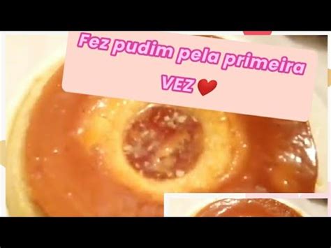 Vlog Fiz Pudim Pela Primeira Vez YouTube