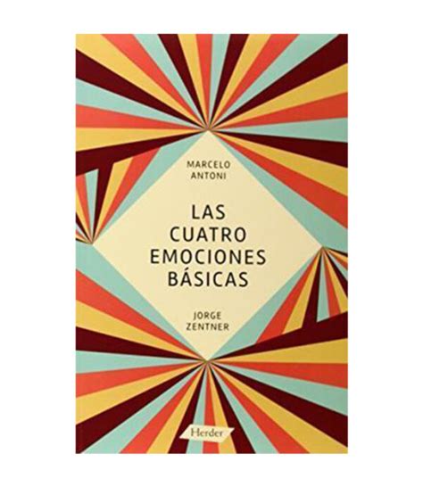 CUATRO EMOCIONES BÁSICAS LAS Librería Española