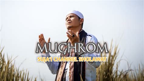 MUGHROM COVER SUJA I CHANNEL SHOLAWAT YouTube Music