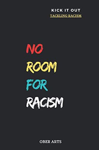 No Room For Racism Racism Without Racists Racism Antiracism And You