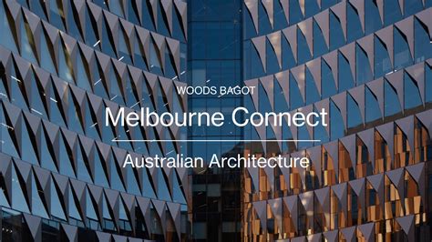 Melbourne Connect Woods Bagot Archipro Australia Youtube