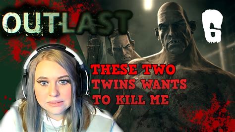 NAKED TWINS Outlast Gameplay Ep 6 YouTube