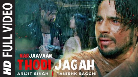 Thodi Jagah Song Lyrics With Translation Marjaavaan Arijit Singh