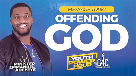 Offending God Minister Emmanuel Adeyeye Alcc Youth Power Hour Youtube