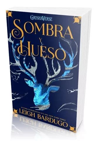 Libro Sombra Y Hueso Leigh Bardugo Mercadolibre