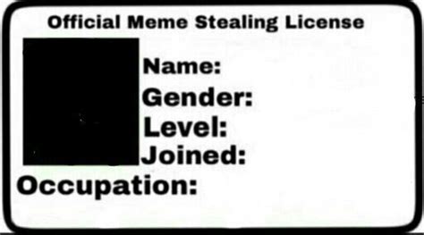 Meme stealing license Blank Template - Imgflip