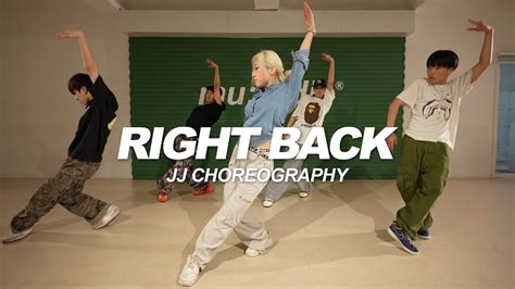 Moon Sujin Right Back Jj Choreography Youtube