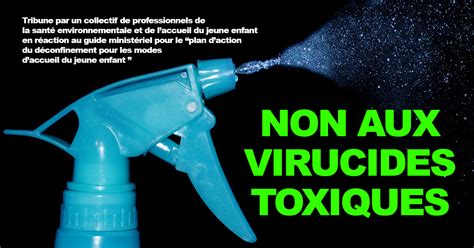 Tribune Non aux virucides toxiques Réseau Environnement Santé