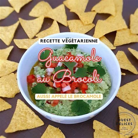 Recette De Brocamole Le Guacamole Au Brocoli