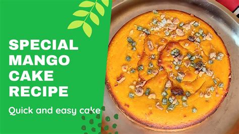 Mango Cake Recipe Eggless Mango Cake Mango Sponge Cake Mango Cake