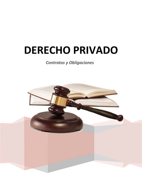 Derecho Privado Resumen Contratos Y Obligaciones Derecho