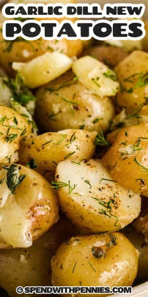 Garlic Dill Potato Recipe Perfect Side Dish For Any Meal