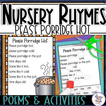 Pease Porridge Hot - Nursery Rhyme Poem Poster and Activities | TPT